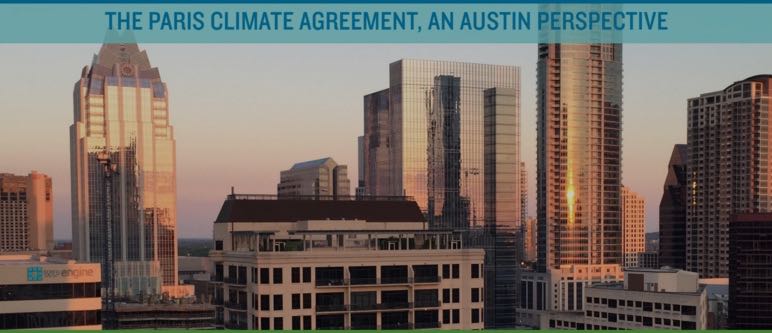Paris Climate Agreement, An Austin Perspective