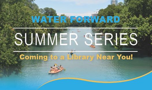 Water Forward Summer Series