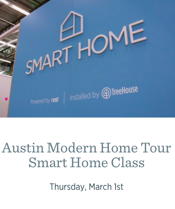 Austin Modern Home Tour Smart Home Class