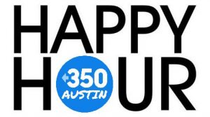 350 Austin Happy Hour