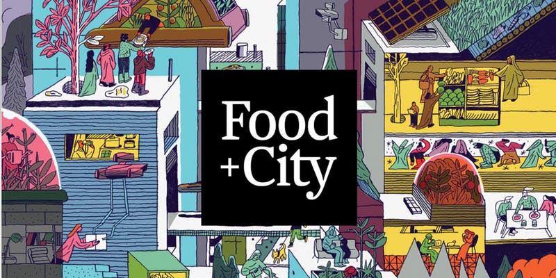 Food + City