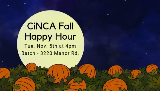 CiNCA Fall Happy Hour