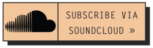 Subscribe via SoundCloud