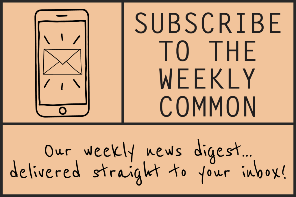 Subscribe To The Weekly Common - Mobile Header