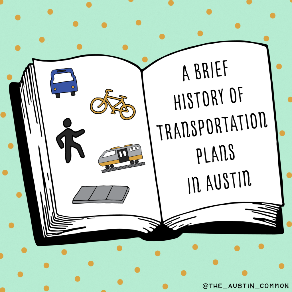 A Brief History of Transportation Plans In Austin