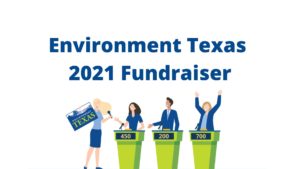 Environment Texas 2021 Fundraiser