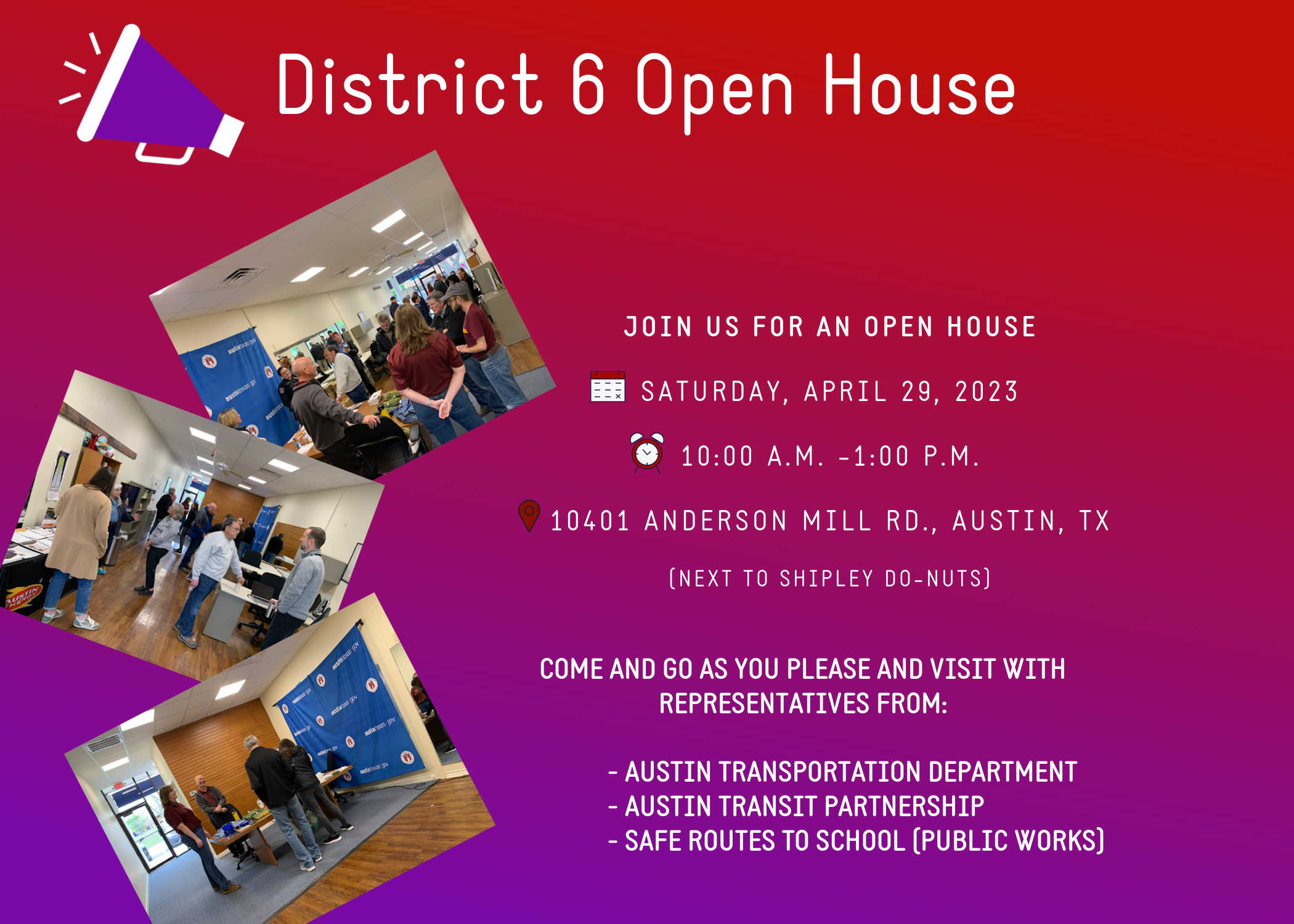 District 6 Open House