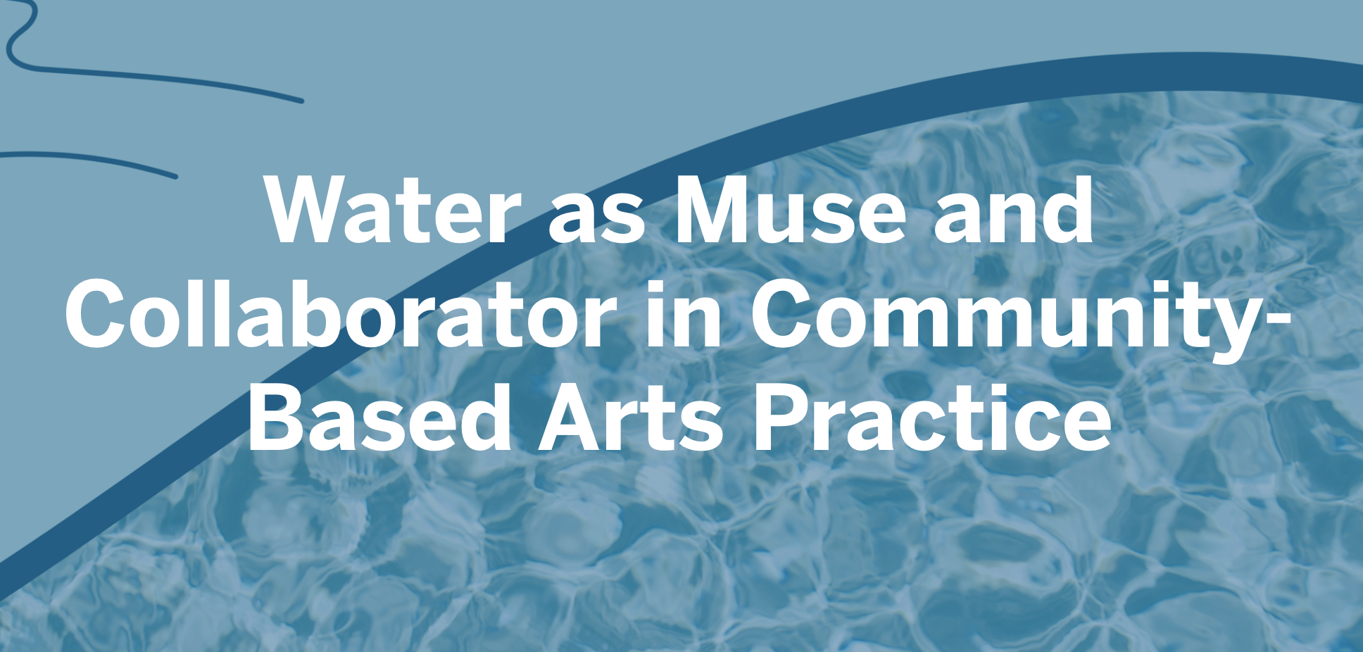 Water As Muse